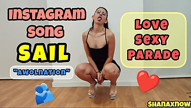LOVE SEXY PARADE INSTAGRAM SONG SAIL DRESS AND HIGH HEELS SHANAXNOW